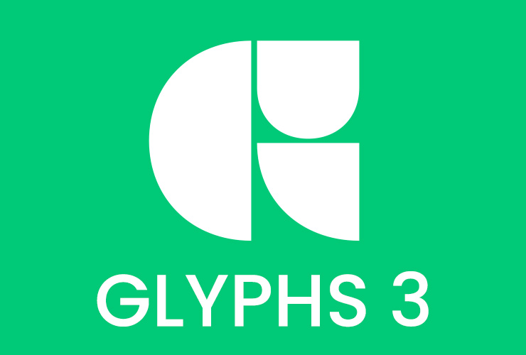 造字神器Glyphs教程！字体设计软件Glyphs零基础入门